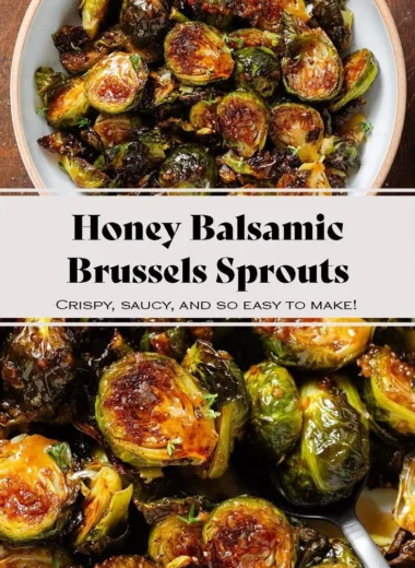 Honey Balsamic Brussels Sprouts roasted to perfection
