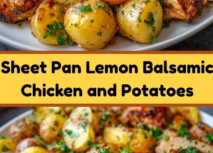 Sheet pan lemon balsamic chicken with roasted potatoes ready to eat